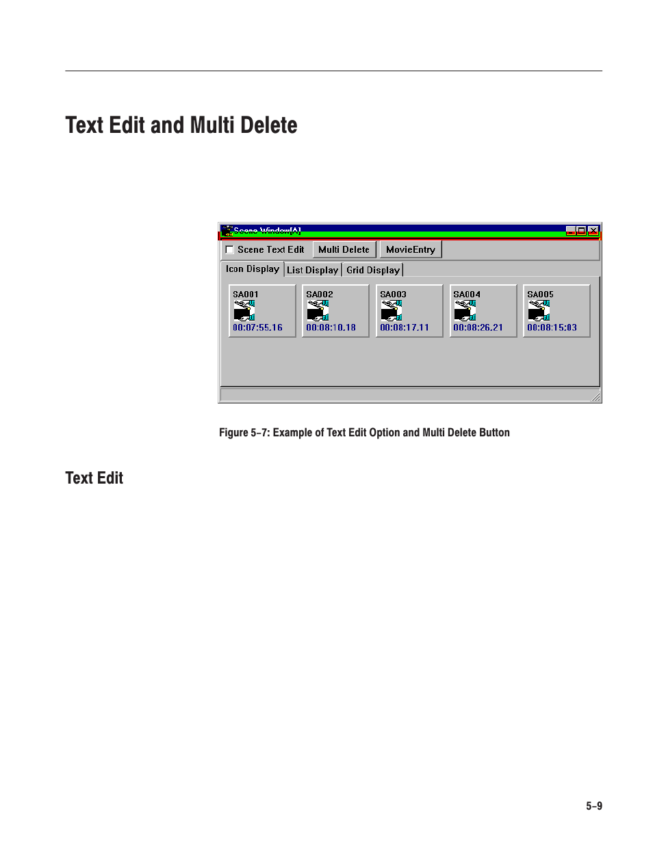 Text edit and multi delete, Text edit | Grass Valley LVS 100 v.3.15 User Manual | Page 221 / 370