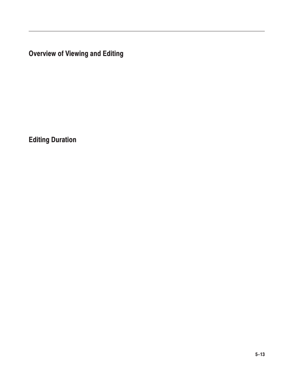 Overview of viewing and editing, Editing duration | Grass Valley LVS 100 v.3.15 User Manual | Page 225 / 370