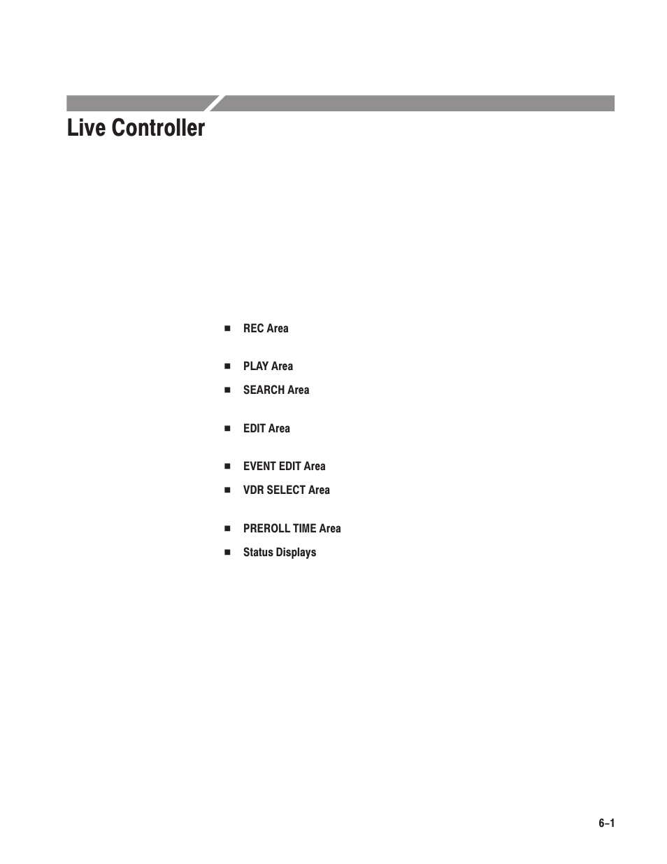 Live controller | Grass Valley LVS 100 v.3.15 User Manual | Page 245 / 370