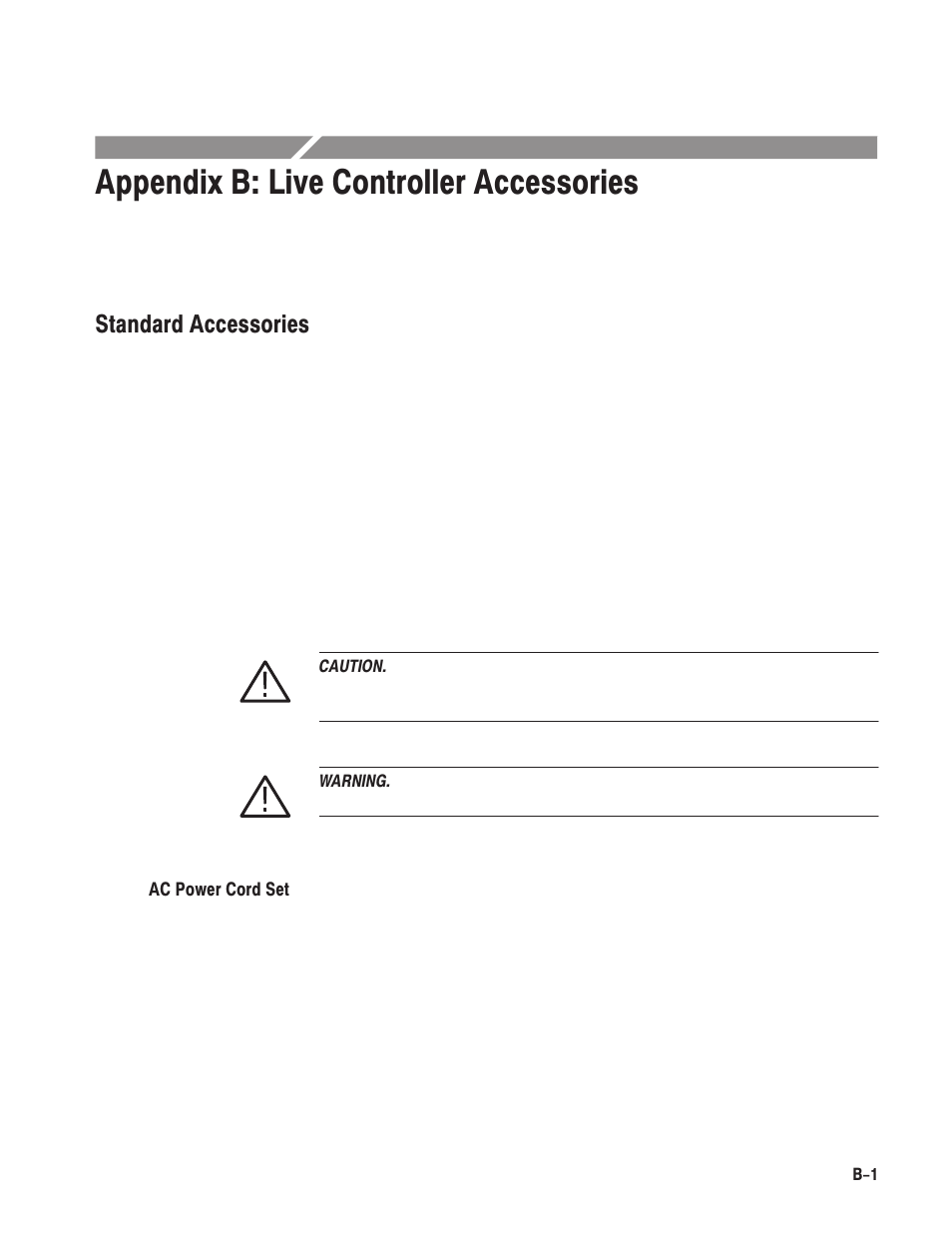 Appendix b: live controller accessories, Standard accessories | Grass Valley LVS 100 v.3.15 User Manual | Page 345 / 370