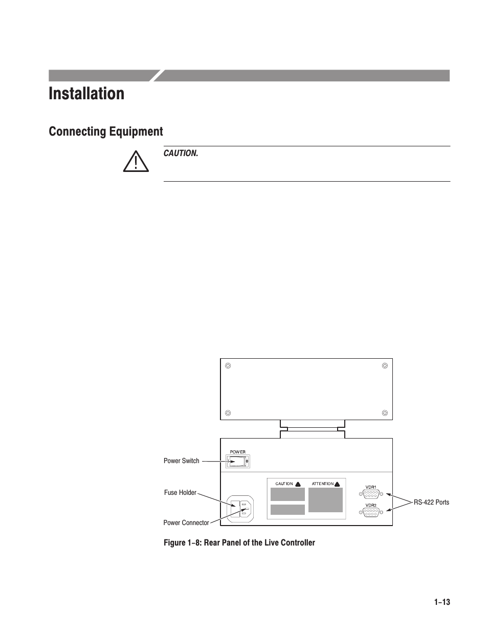 Installation, Connecting equipment | Grass Valley LVS 100 v.3.15 User Manual | Page 45 / 370