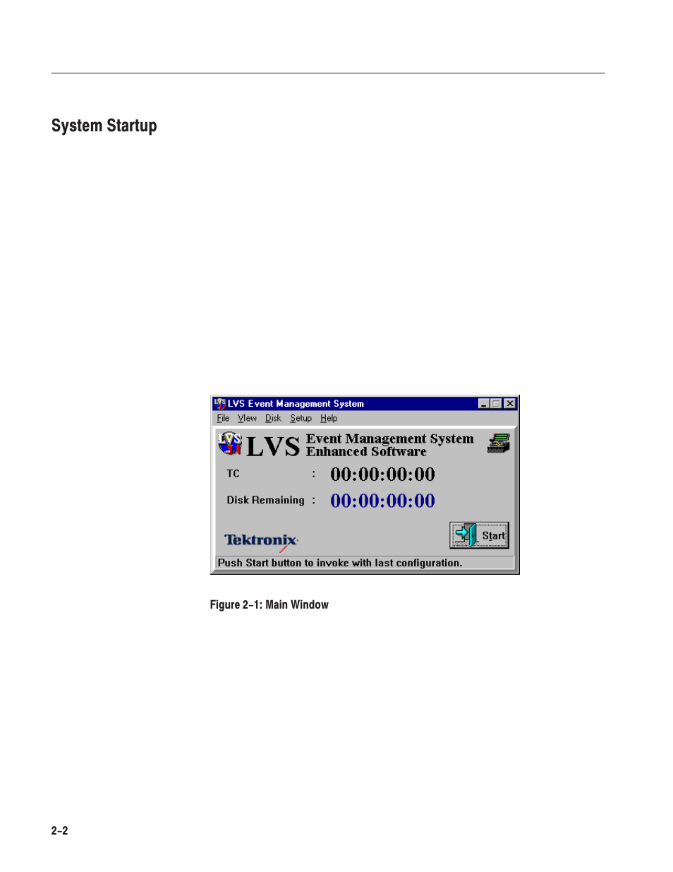 System startup | Grass Valley LVS 100 v.3.15 User Manual | Page 58 / 370
