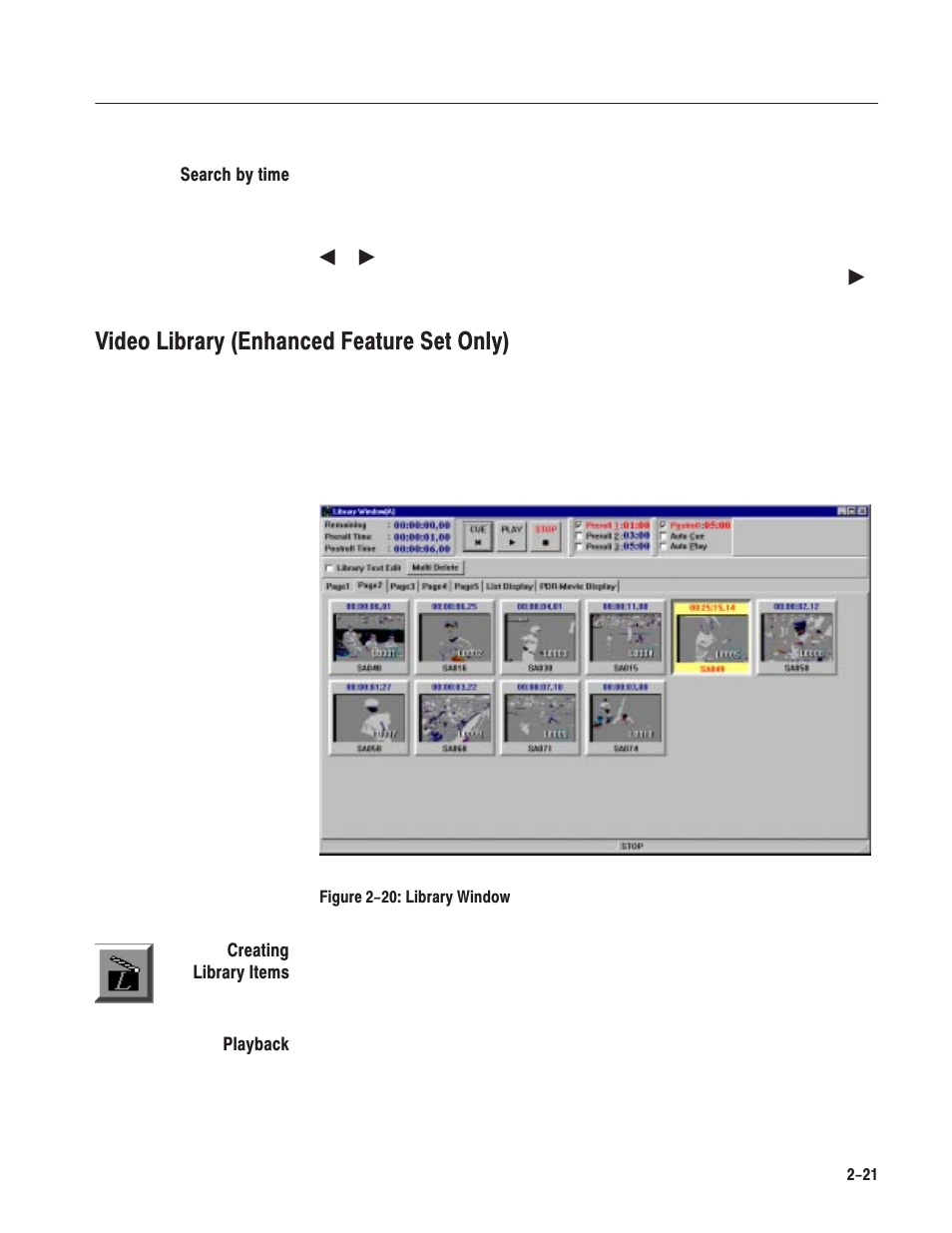 Video library (enhanced feature set only) | Grass Valley LVS 100 v.3.15 User Manual | Page 77 / 370