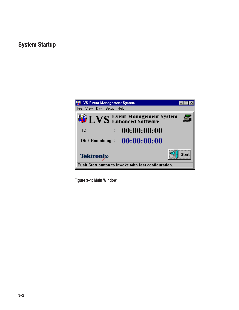 System startup | Grass Valley LVS 100 v.3.15 User Manual | Page 92 / 370