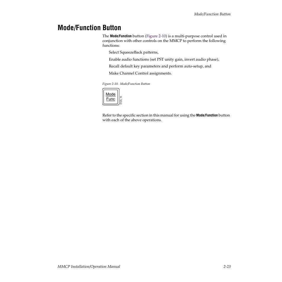 Mode/function button | Grass Valley M-2100 User Manual | Page 47 / 84