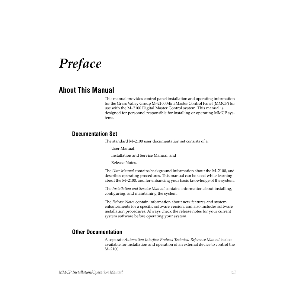 Preface, About this manual, Documentation set | Other documentation | Grass Valley M-2100 User Manual | Page 7 / 84