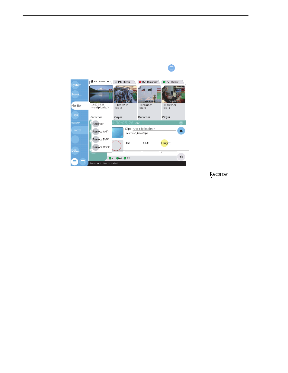 Selecting the channel control application, Selecting the active channel, See “selecting the channel control | Grass Valley M-Series iVDR User Manual v.2.0.10 User Manual | Page 136 / 324