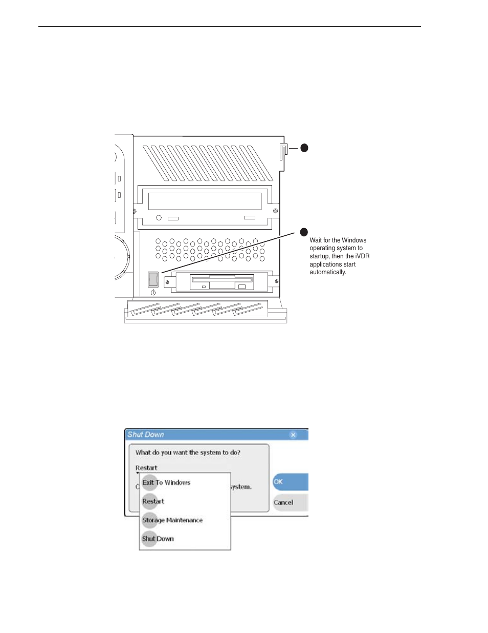Powering on and shutting down, To power on, To shutdown or restart | To power on to shutdown or restart | Grass Valley M-Series iVDR User Manual v.2.0.10 User Manual | Page 30 / 324