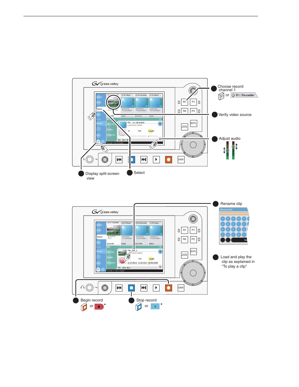 To record a clip, Chapter 2 quick start procedures | Grass Valley M-Series iVDR User Manual v.2.0.10 User Manual | Page 56 / 324