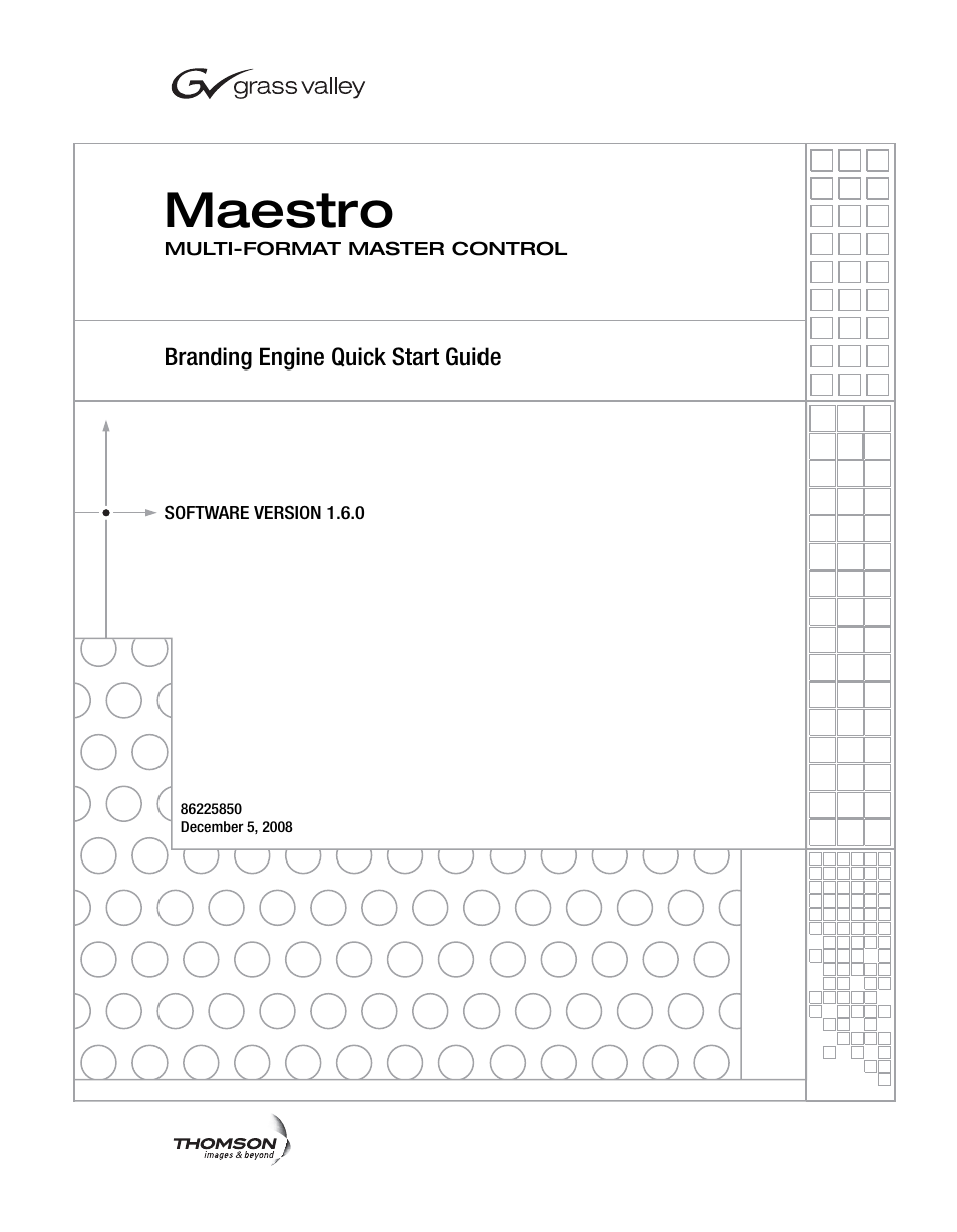 Maestro | Grass Valley Maestro Master Control Branding Engine v.1.6.0 User Manual | Page 3 / 78