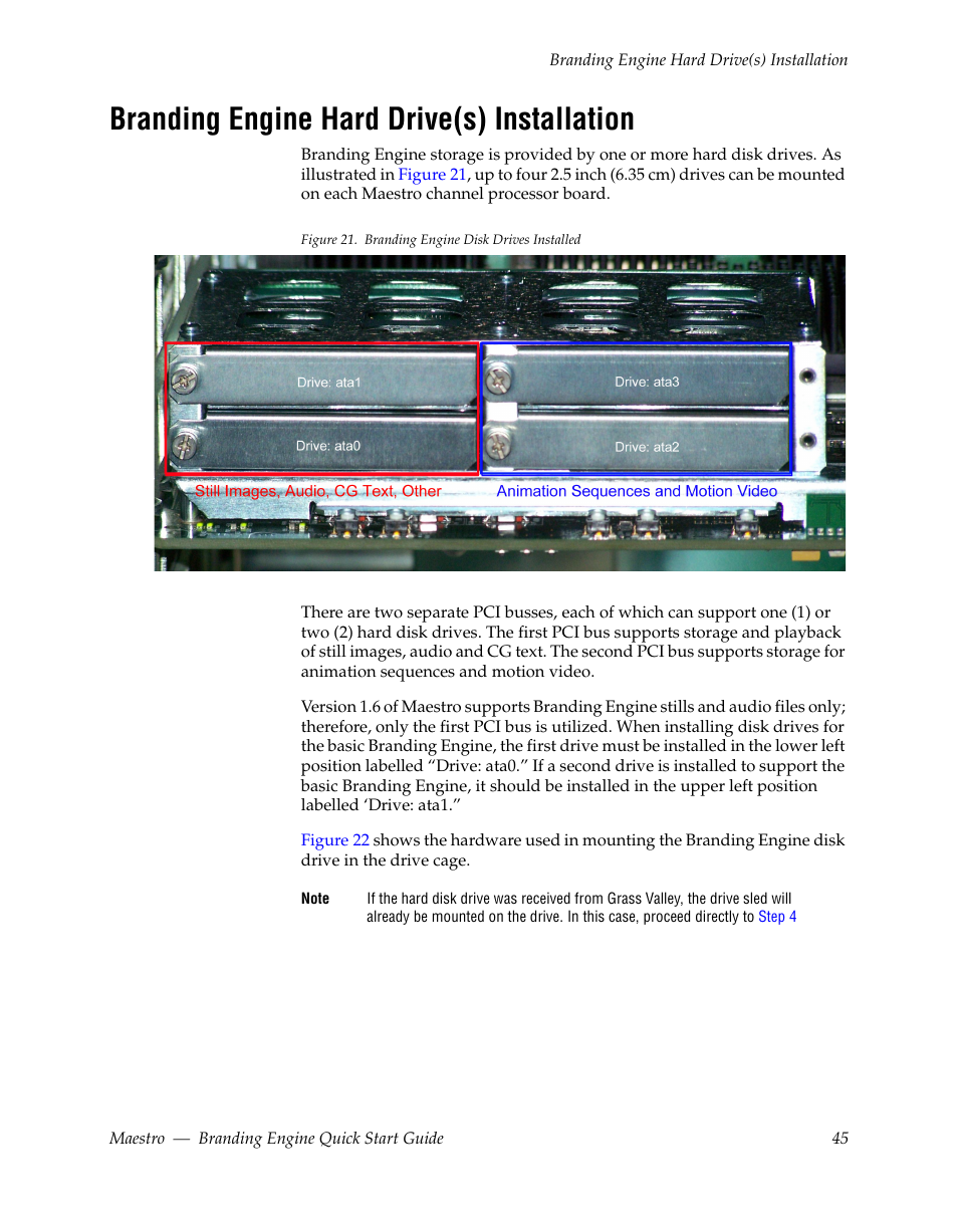 Branding engine hard drive(s) installation | Grass Valley Maestro Master Control Branding Engine v.1.6.0 User Manual | Page 45 / 78