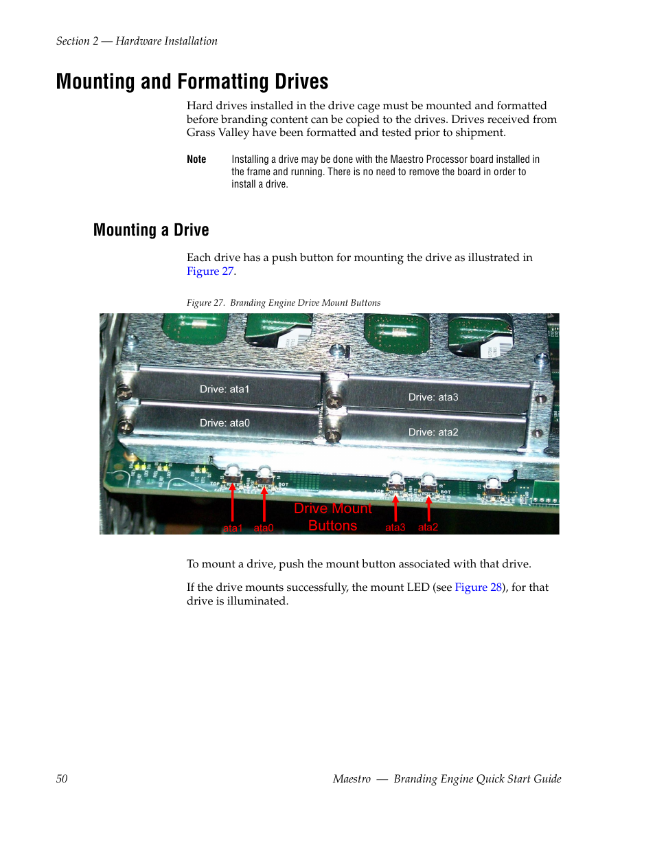 Mounting and formatting drives, Mounting a drive | Grass Valley Maestro Master Control Branding Engine v.1.6.0 User Manual | Page 50 / 78