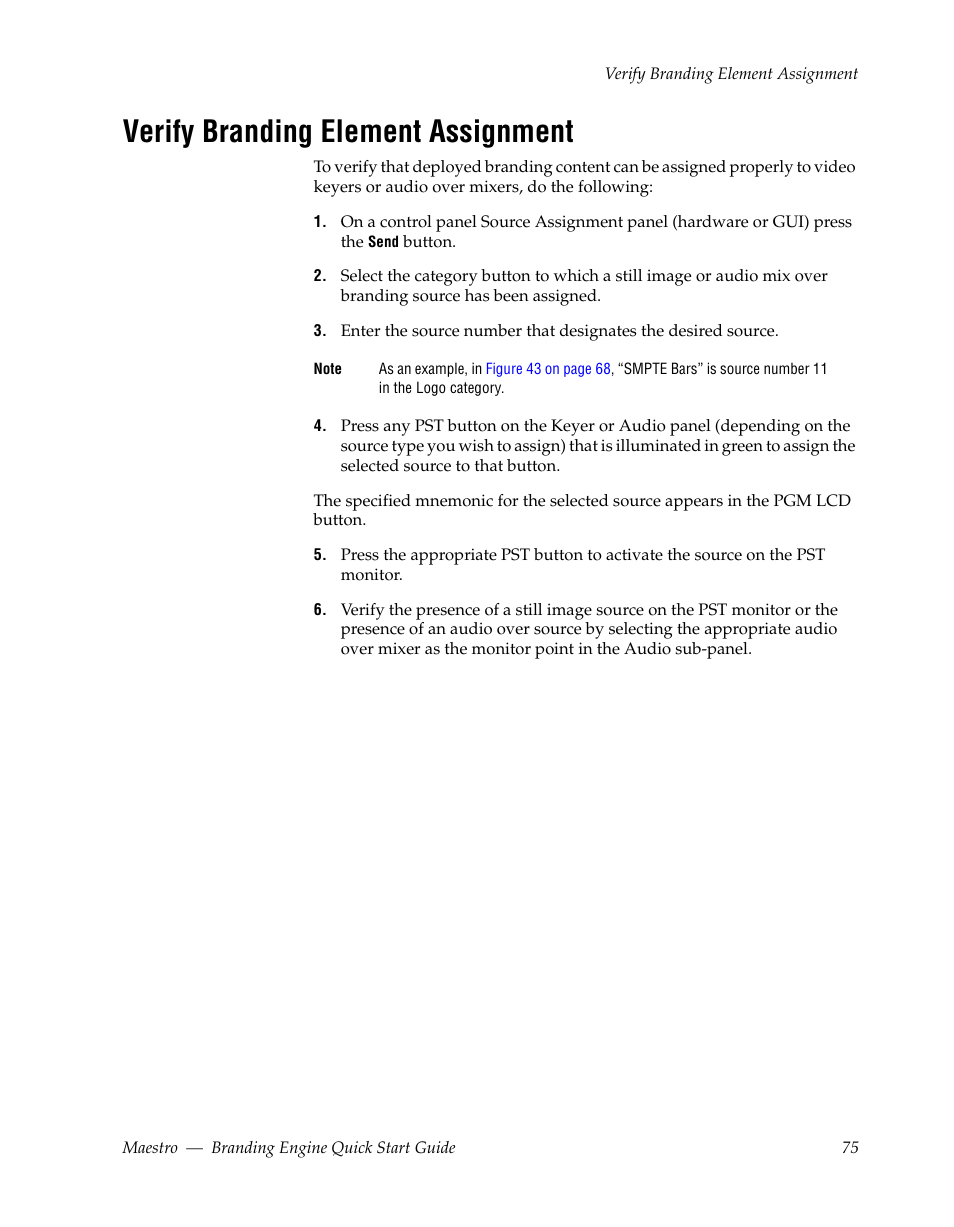 Verify branding element assignment | Grass Valley Maestro Master Control Branding Engine v.1.6.0 User Manual | Page 75 / 78