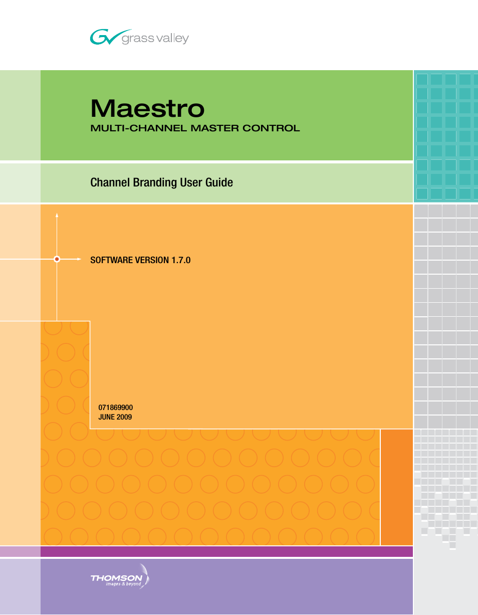 Grass Valley Maestro Master Control v.1.7 User Manual | 234 pages