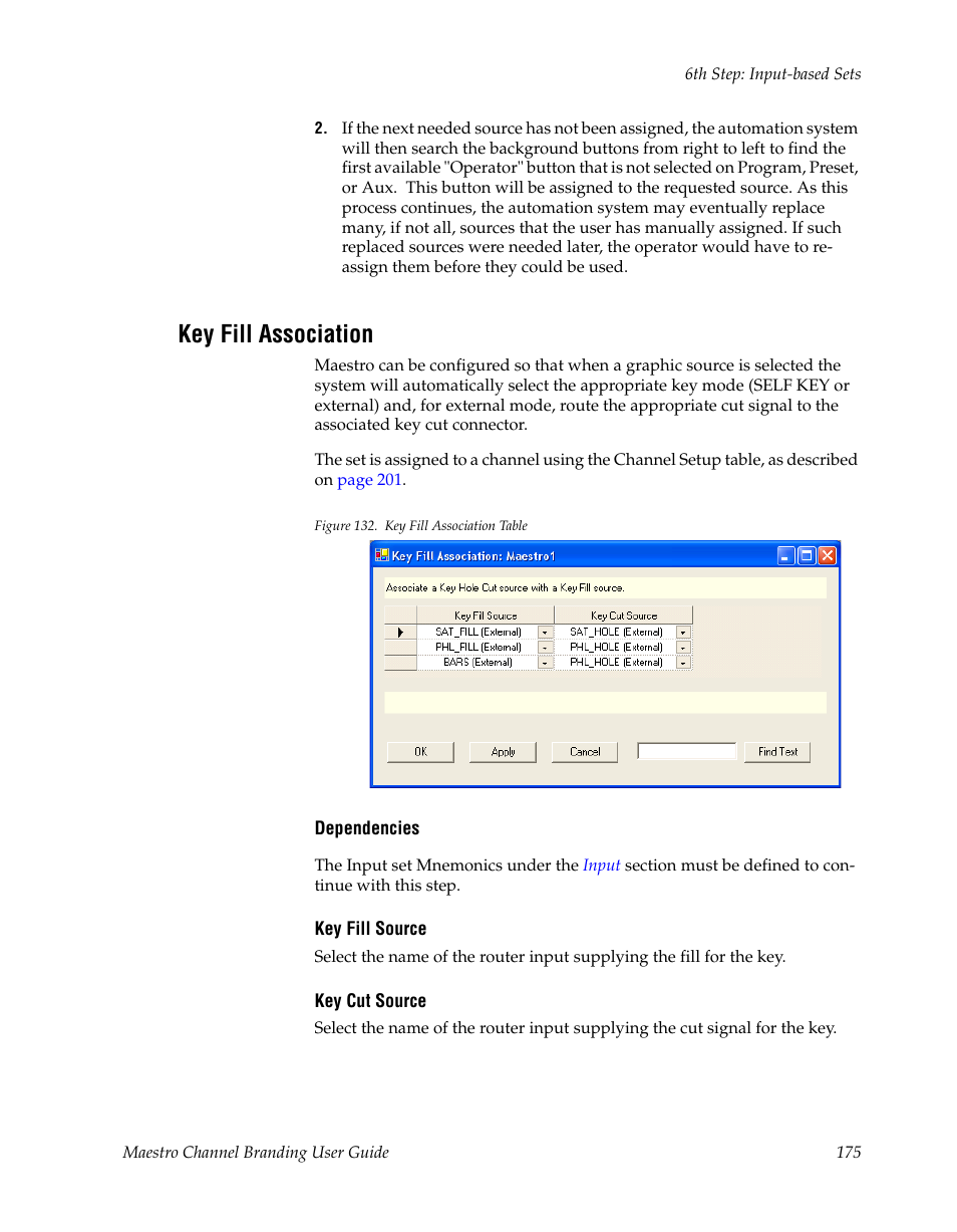 Key fill association, Fill association menu | Grass Valley Maestro Master Control v.1.7 User Manual | Page 179 / 234