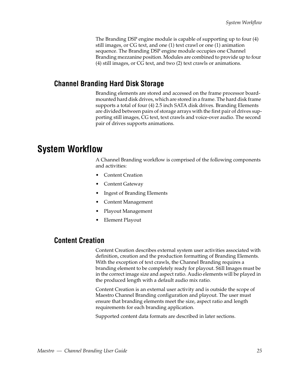 Channel branding hard disk storage, System workflow, Content creation | Grass Valley Maestro Master Control v.1.7 User Manual | Page 29 / 234