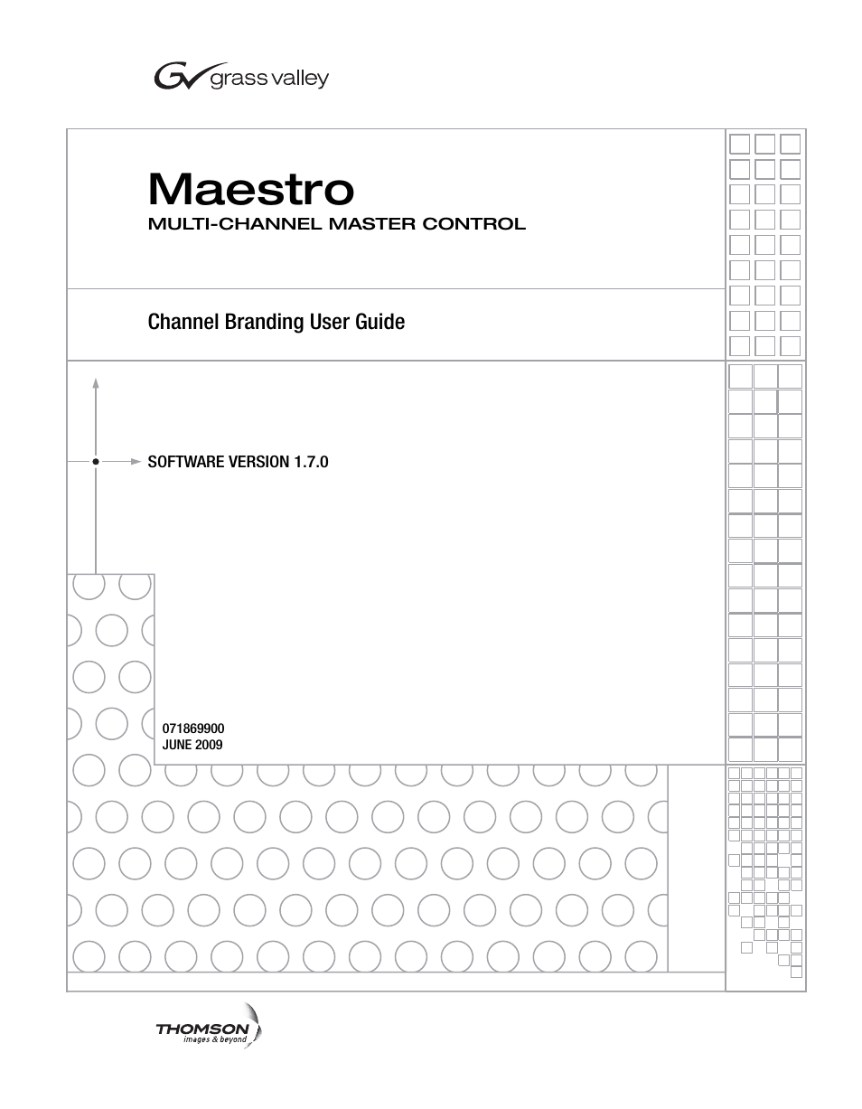 Maestro | Grass Valley Maestro Master Control v.1.7 User Manual | Page 3 / 234