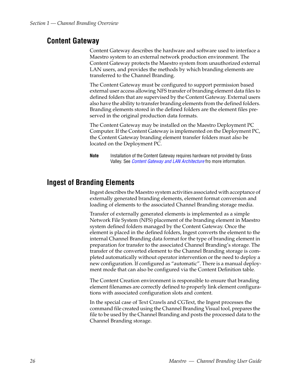 Content gateway, Ingest of branding elements | Grass Valley Maestro Master Control v.1.7 User Manual | Page 30 / 234