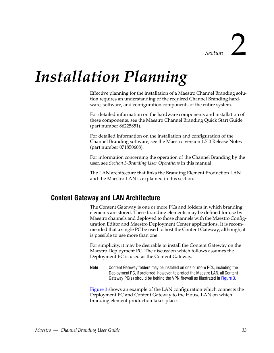Installation planning, Content gateway and lan architecture, Section 2 — installation planning | Grass Valley Maestro Master Control v.1.7 User Manual | Page 37 / 234