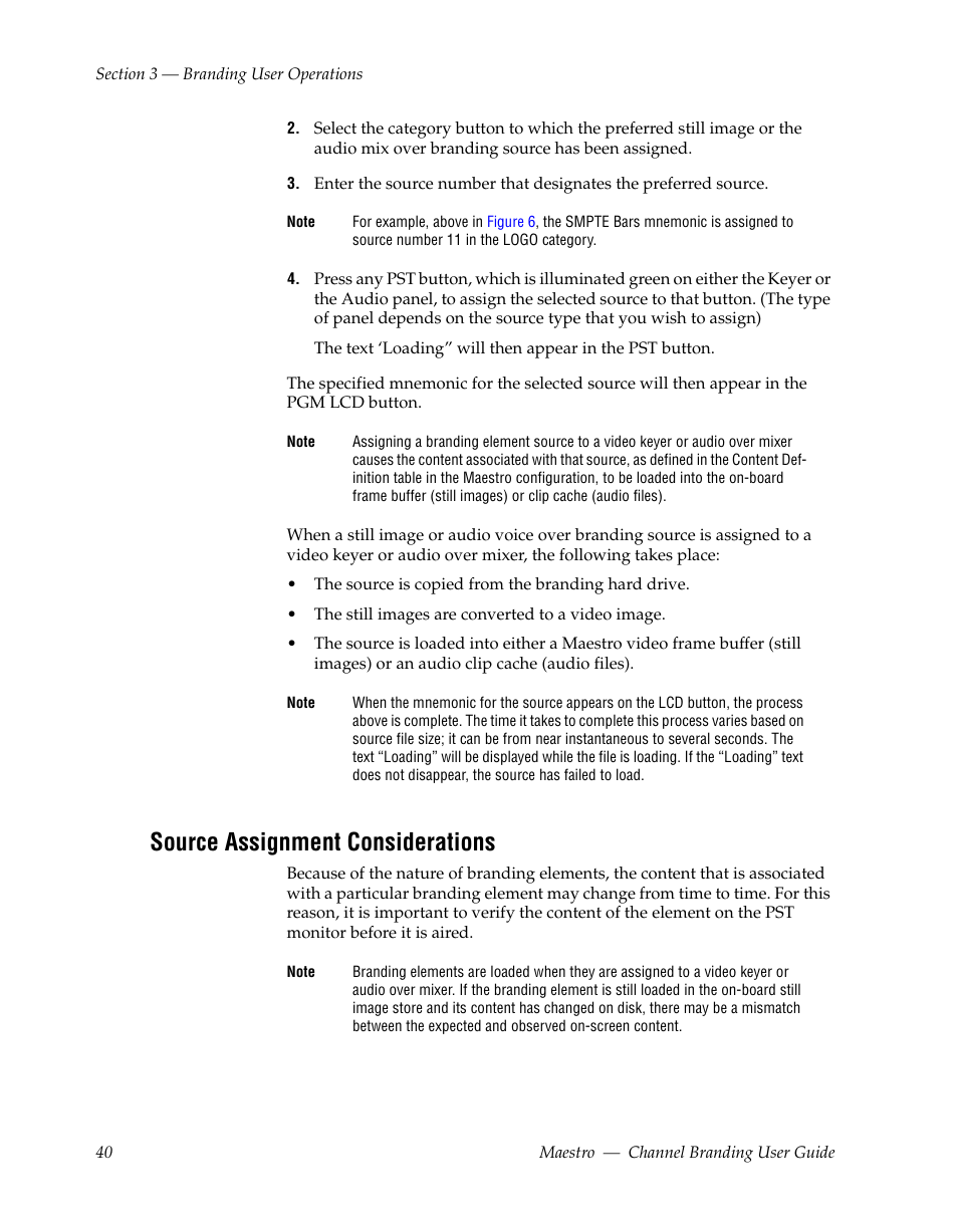 Source assignment considerations | Grass Valley Maestro Master Control v.1.7 User Manual | Page 44 / 234