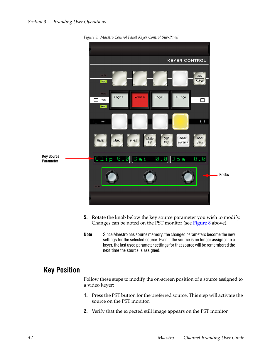 Key position, Figure 8 | Grass Valley Maestro Master Control v.1.7 User Manual | Page 46 / 234