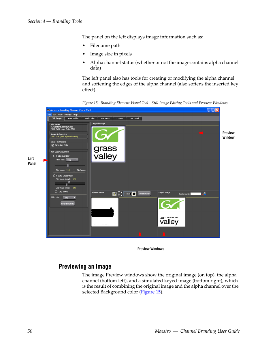 Previewing an image, Trated in, Figure 15 | Grass Valley Maestro Master Control v.1.7 User Manual | Page 54 / 234