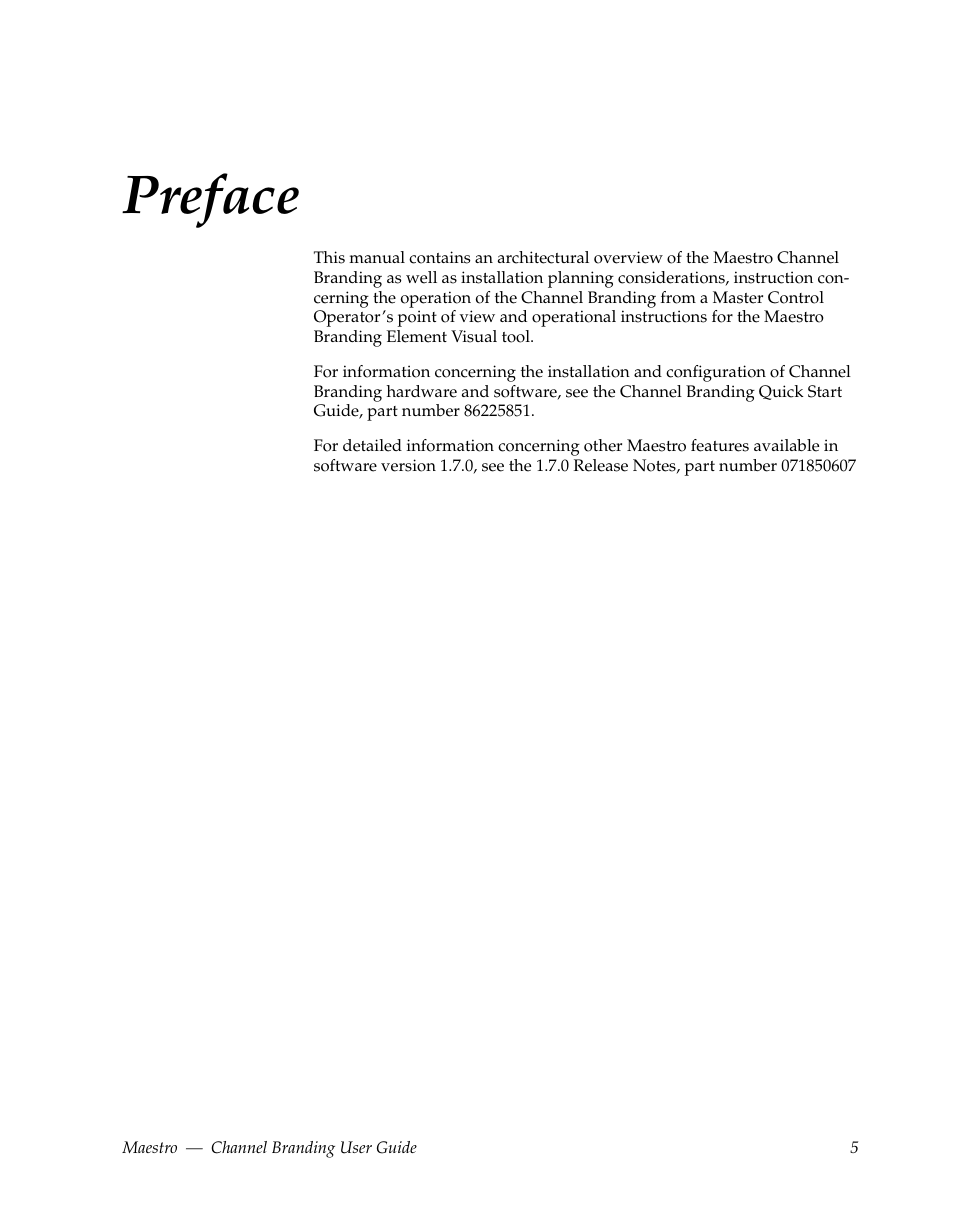Preface | Grass Valley Maestro Master Control v.1.7 User Manual | Page 9 / 234