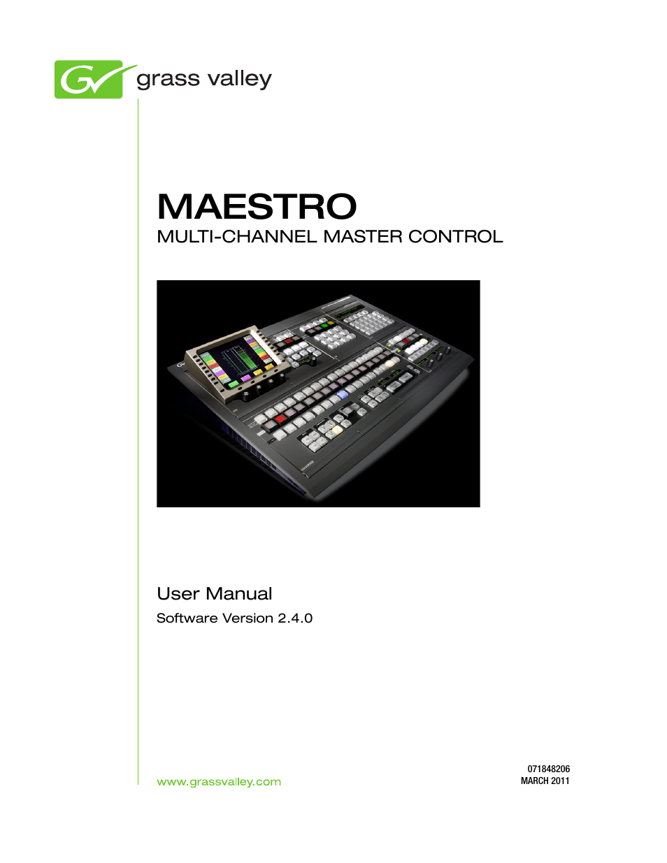 Grass Valley Maestro Master Control v.2.4.0 User Manual | 455 pages