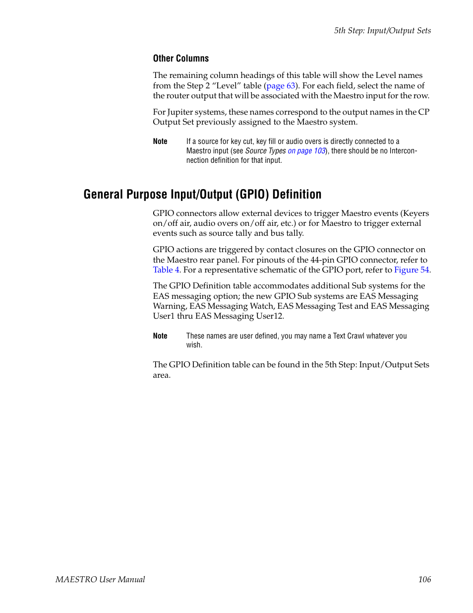General purpose input/output (gpio) definition | Grass Valley Maestro Master Control v.2.4.0 User Manual | Page 110 / 455
