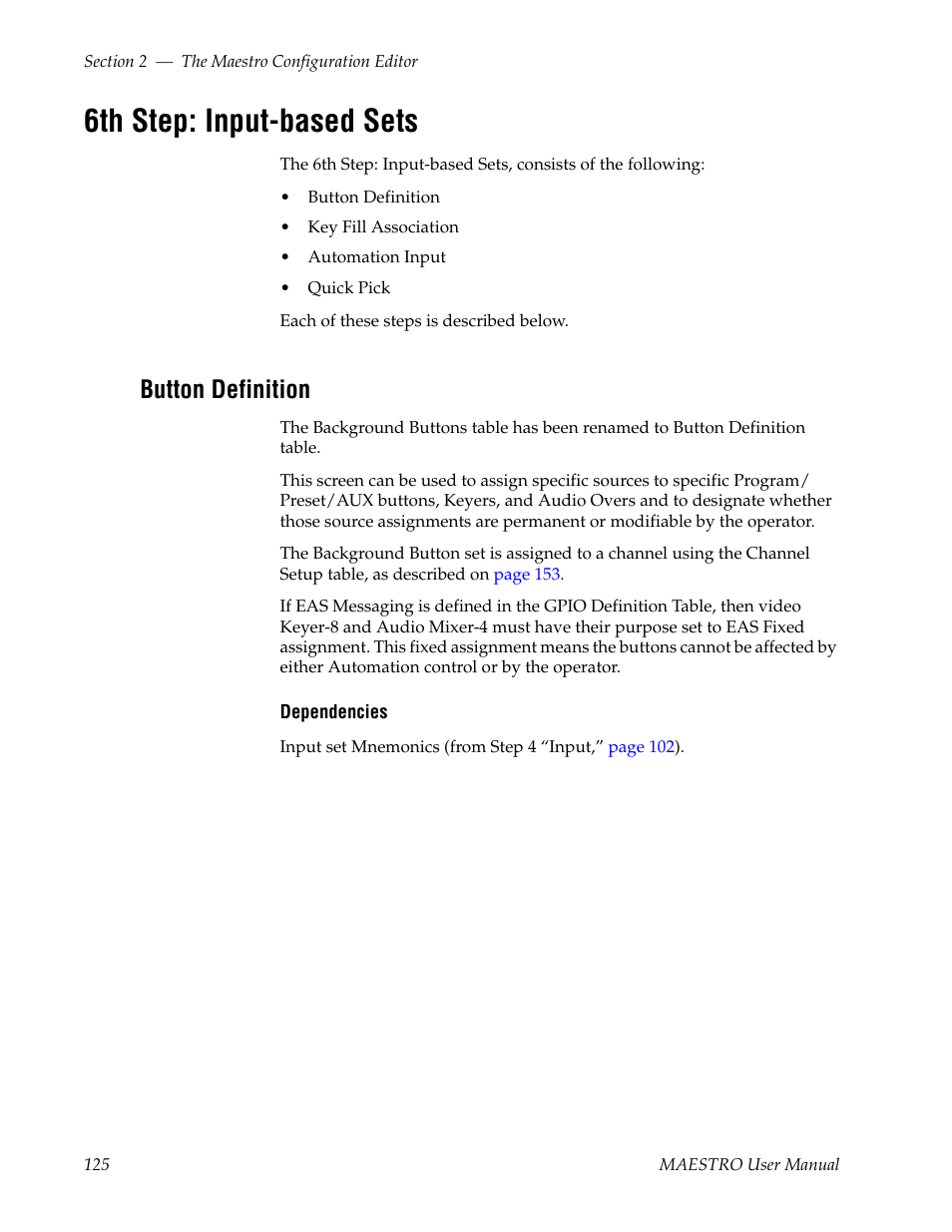 6th step: input-based sets, Button definition | Grass Valley Maestro Master Control v.2.4.0 User Manual | Page 129 / 455