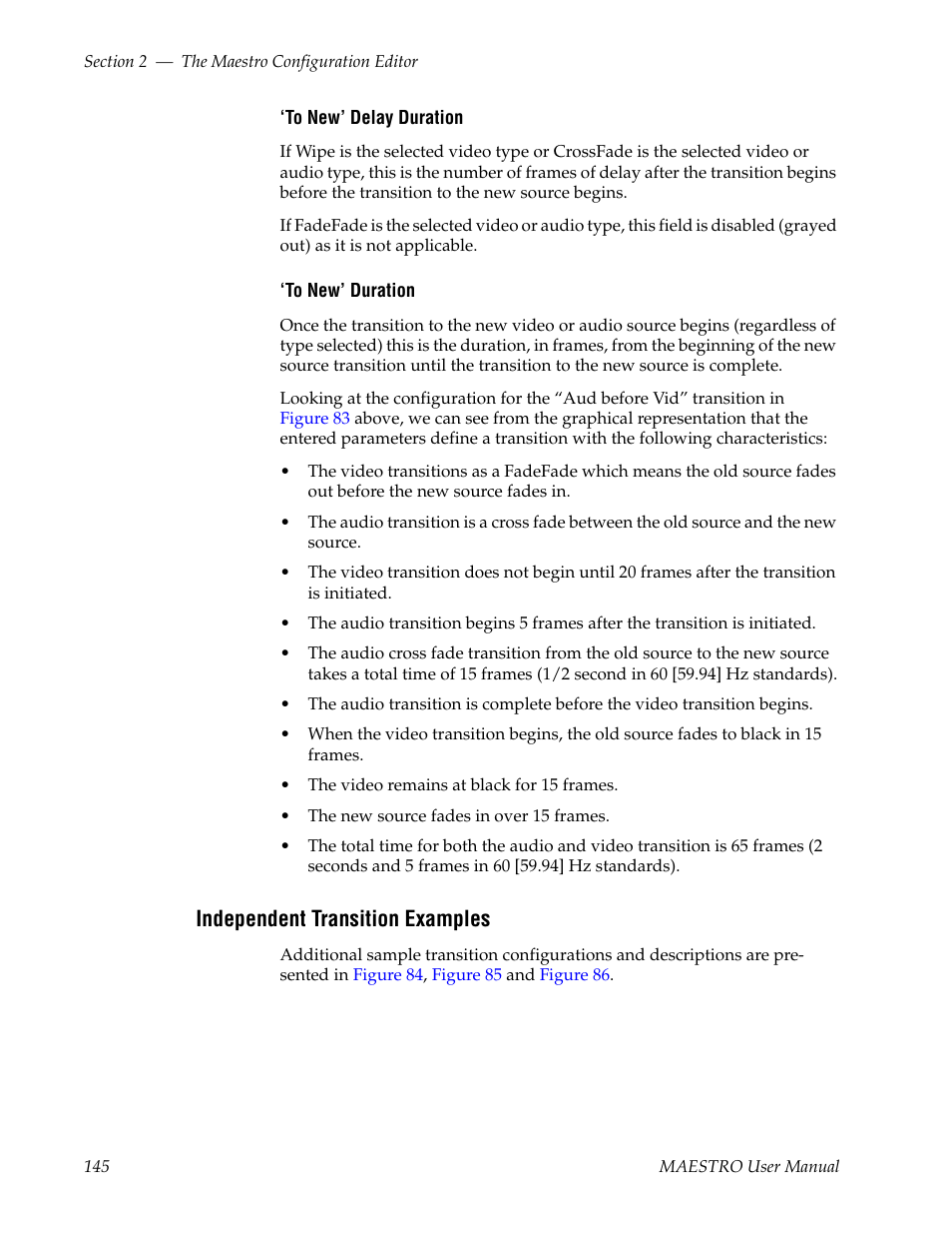 Independent transition examples | Grass Valley Maestro Master Control v.2.4.0 User Manual | Page 149 / 455