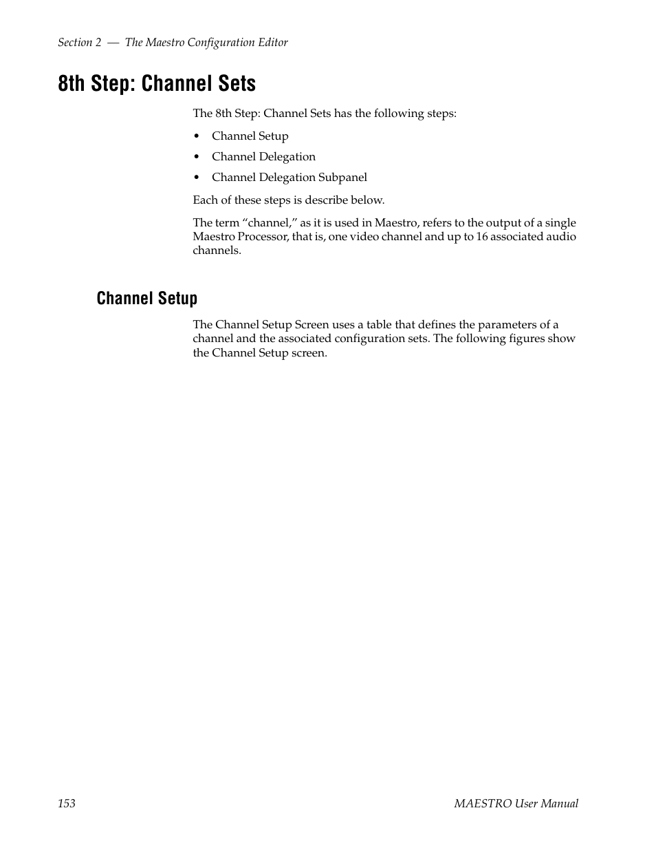 8th step: channel sets, Channel setup, Bed on | Section | Grass Valley Maestro Master Control v.2.4.0 User Manual | Page 157 / 455