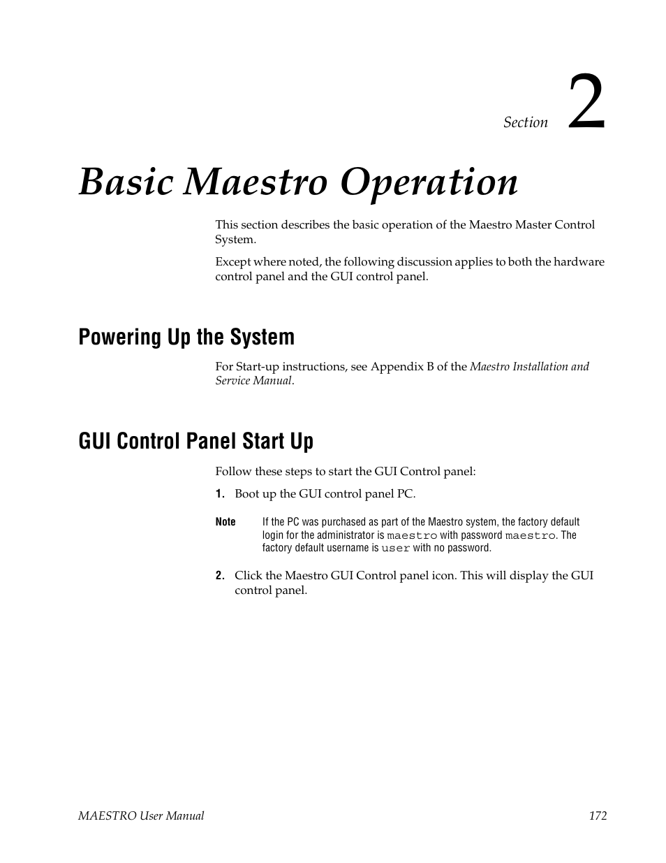 Basic maestro operation, Powering up the system, Gui control panel start up | Section 2 — basic maestro operation | Grass Valley Maestro Master Control v.2.4.0 User Manual | Page 176 / 455