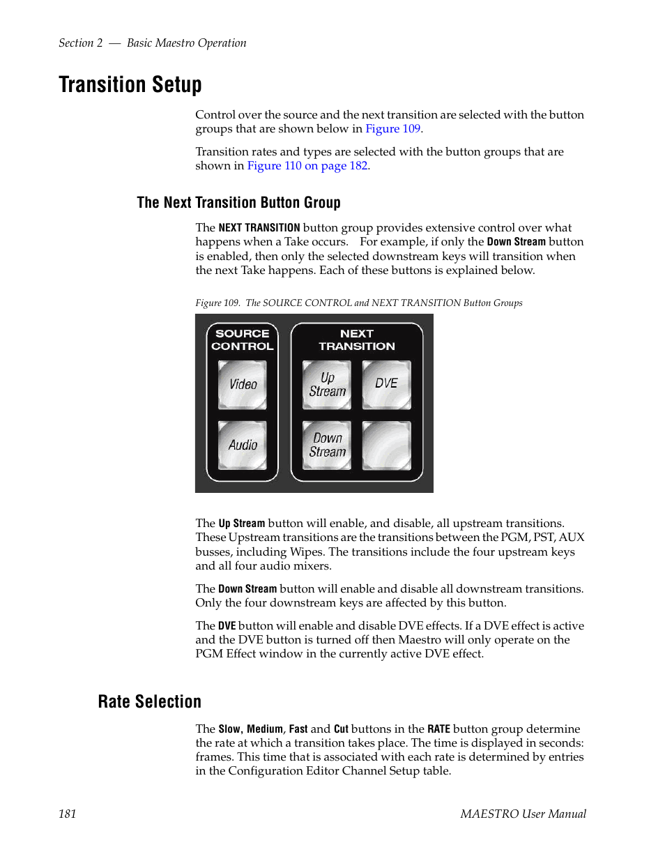 Transition setup, The next transition button group, Rate selection | Grass Valley Maestro Master Control v.2.4.0 User Manual | Page 185 / 455