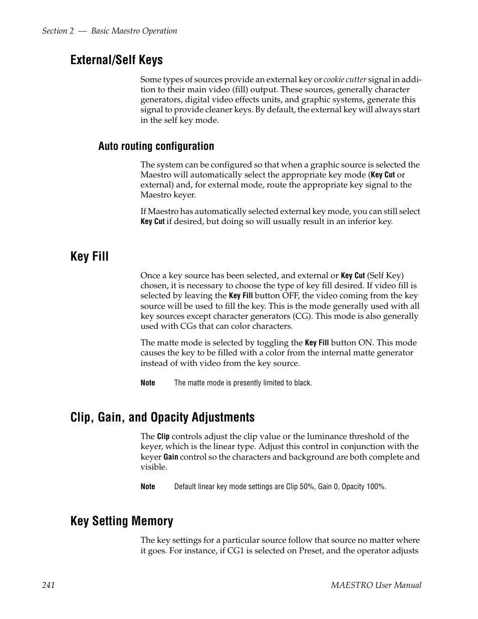 External/self keys, Auto routing configuration, Key fill | Clip, gain, and opacity adjustments, Key setting memory | Grass Valley Maestro Master Control v.2.4.0 User Manual | Page 245 / 455