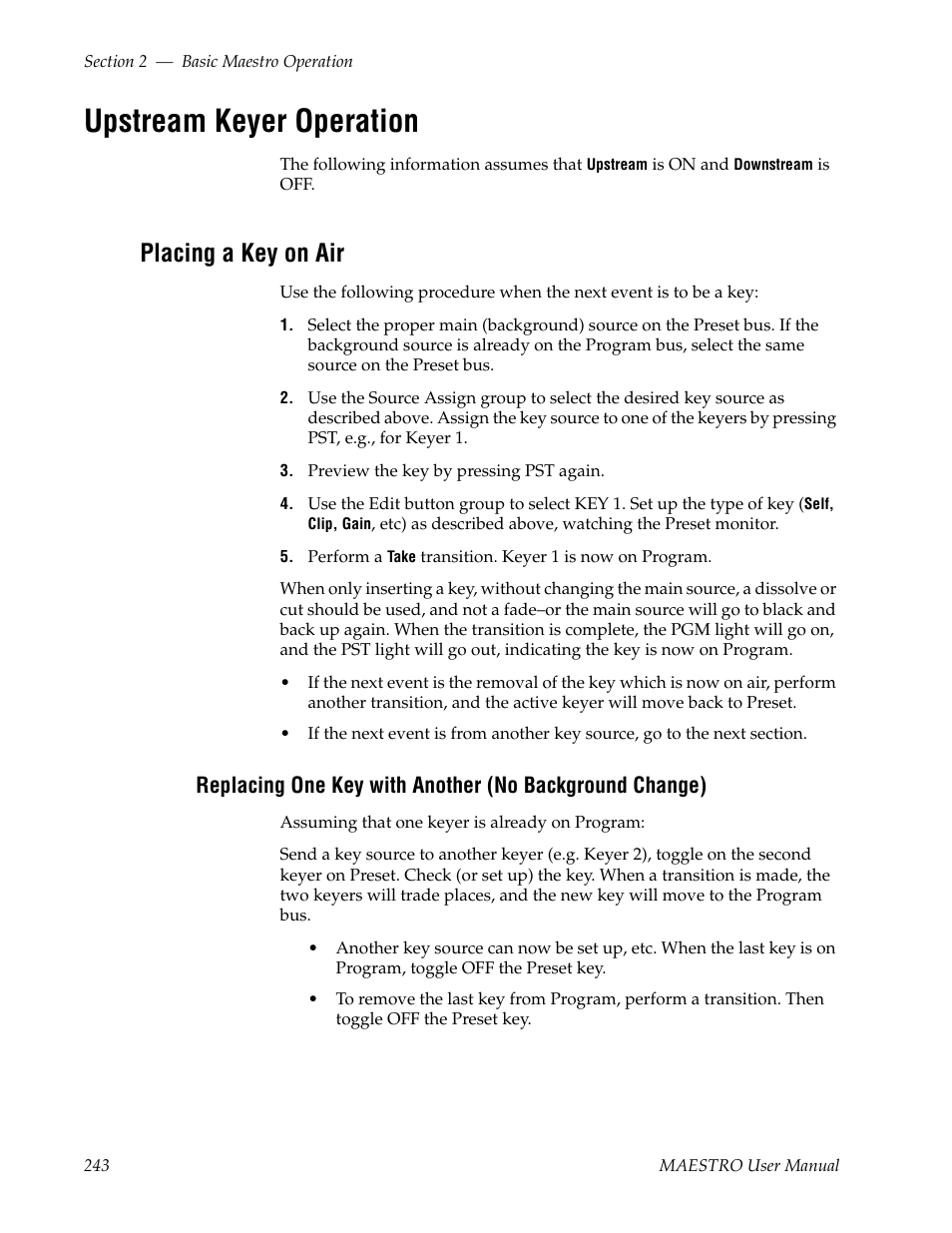 Upstream keyer operation, Placing a key on air | Grass Valley Maestro Master Control v.2.4.0 User Manual | Page 247 / 455
