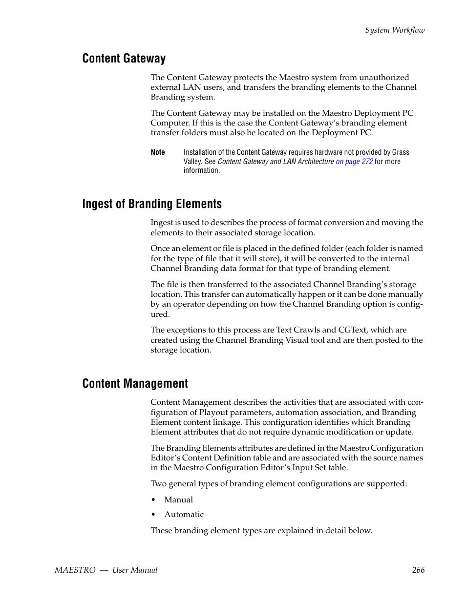 Content gateway, Ingest of branding elements, Content management | Grass Valley Maestro Master Control v.2.4.0 User Manual | Page 270 / 455
