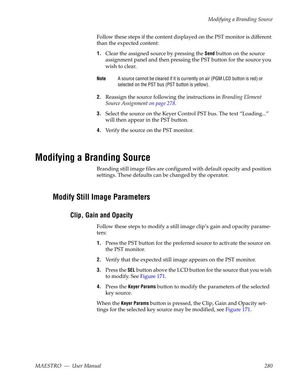 Modifying a branding source, Modify still image parameters, Clip, gain and opacity | Grass Valley Maestro Master Control v.2.4.0 User Manual | Page 284 / 455