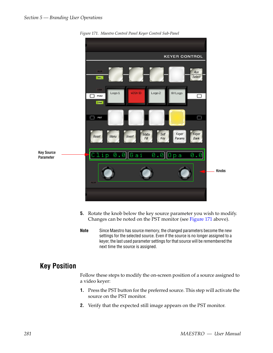 Key position, Figure 171 | Grass Valley Maestro Master Control v.2.4.0 User Manual | Page 285 / 455