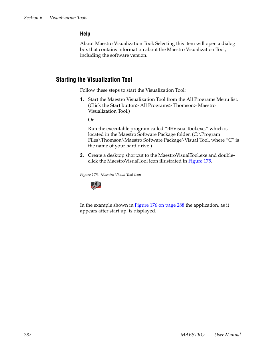 Starting the visualization tool | Grass Valley Maestro Master Control v.2.4.0 User Manual | Page 291 / 455