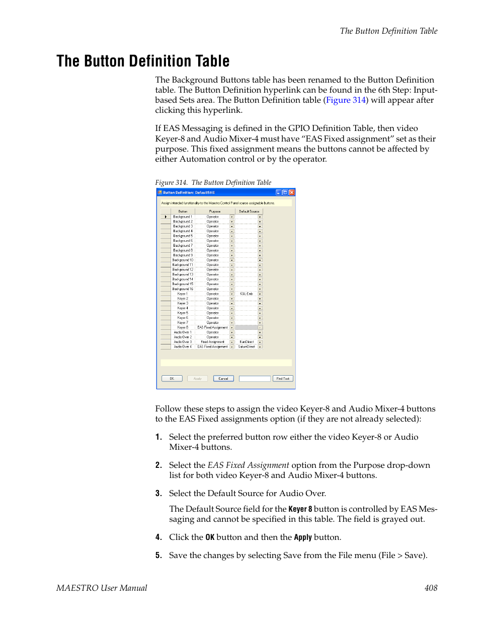The button definition table | Grass Valley Maestro Master Control v.2.4.0 User Manual | Page 412 / 455
