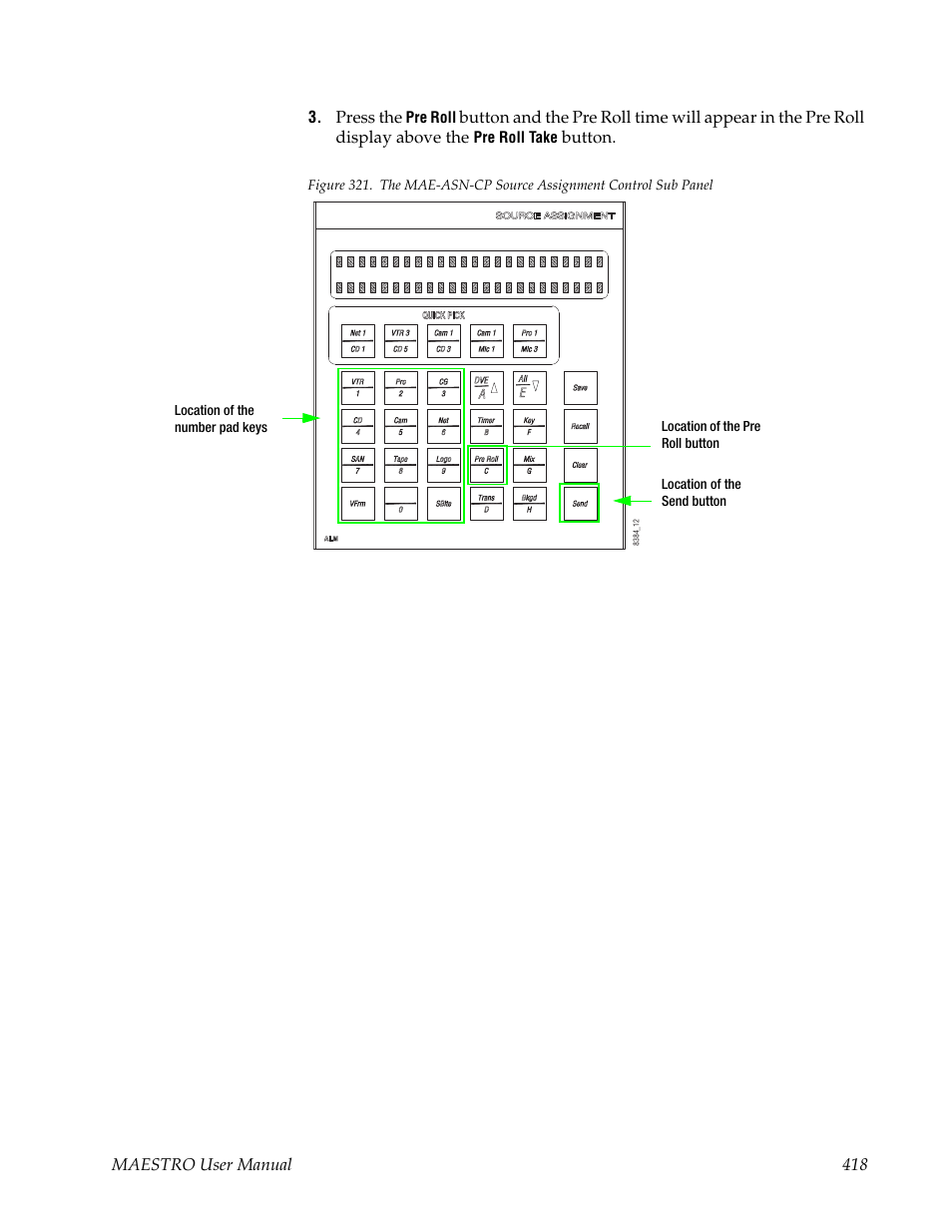 Figure 321, Uminated | Grass Valley Maestro Master Control v.2.4.0 User Manual | Page 422 / 455