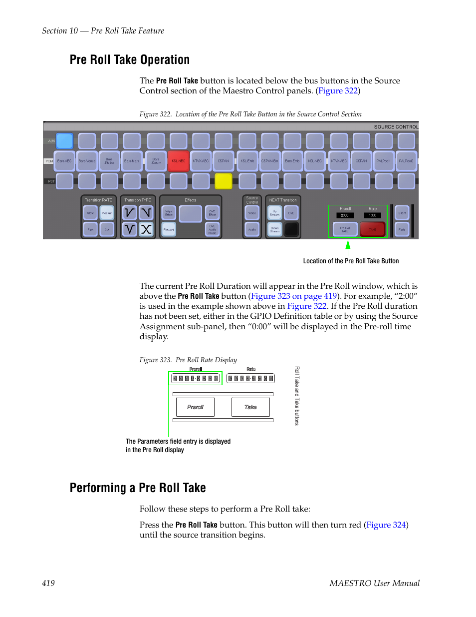 Pre roll take operation, Performing a pre roll take | Grass Valley Maestro Master Control v.2.4.0 User Manual | Page 423 / 455