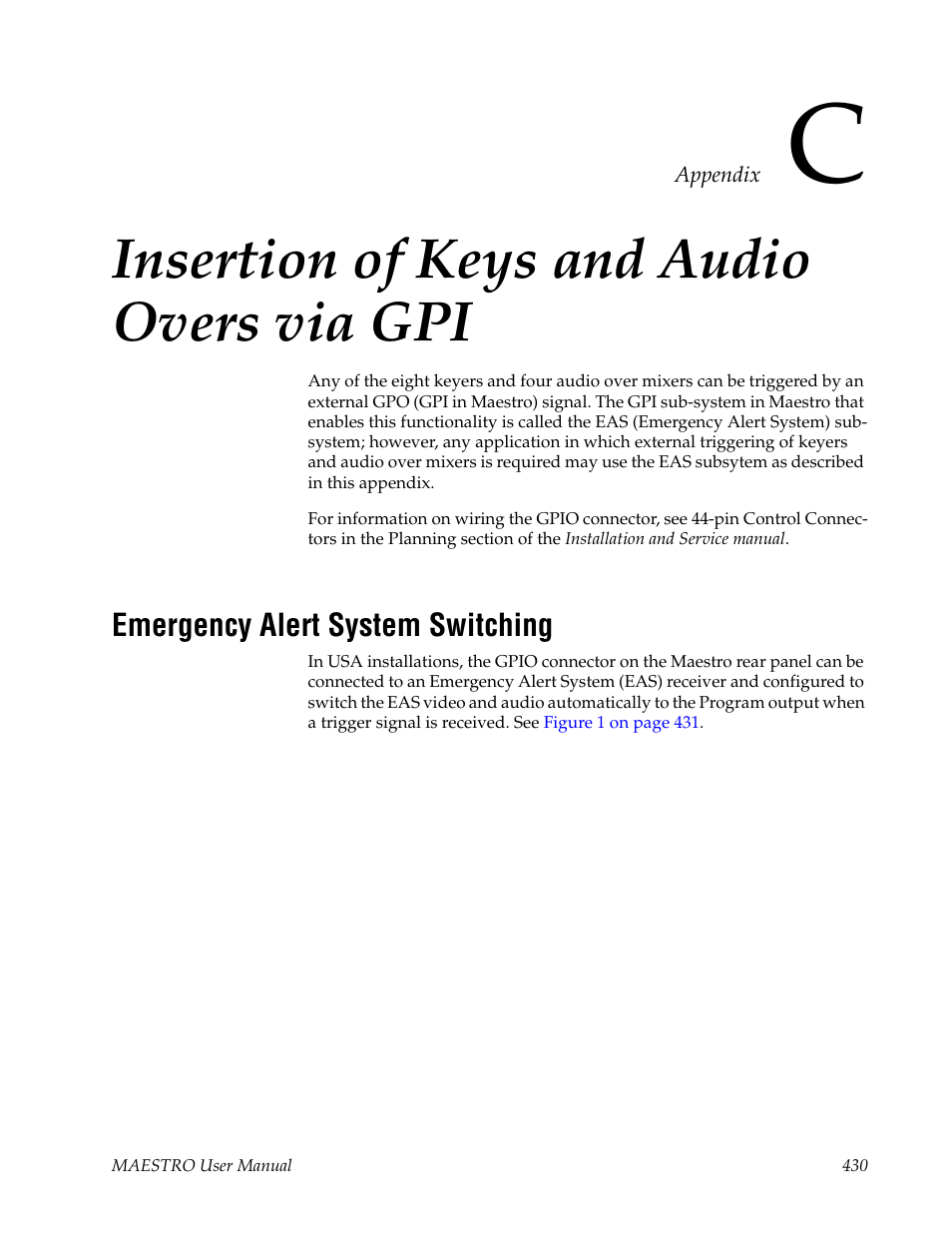 Insertion of keys and audio overs via gpi, Emergency alert system switching | Grass Valley Maestro Master Control v.2.4.0 User Manual | Page 434 / 455