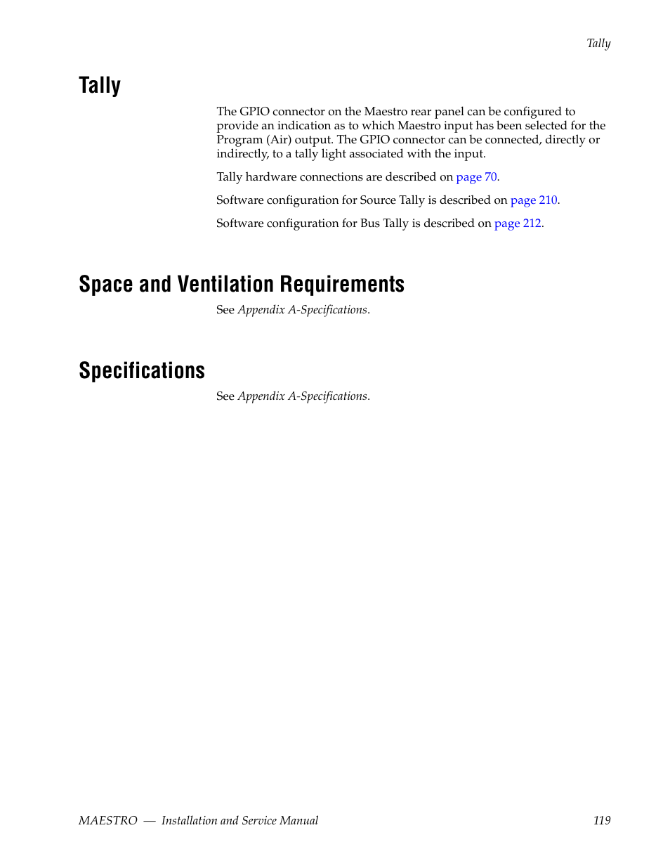 Tally, Space and ventilation requirements, Specifications | Grass Valley Maestro Master Control Installation v.2.4.0 User Manual | Page 119 / 428