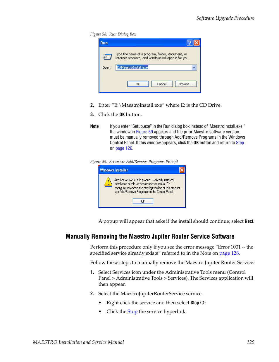 That shown in, Figure 58, Should appear | Grass Valley Maestro Master Control Installation v.2.4.0 User Manual | Page 129 / 428