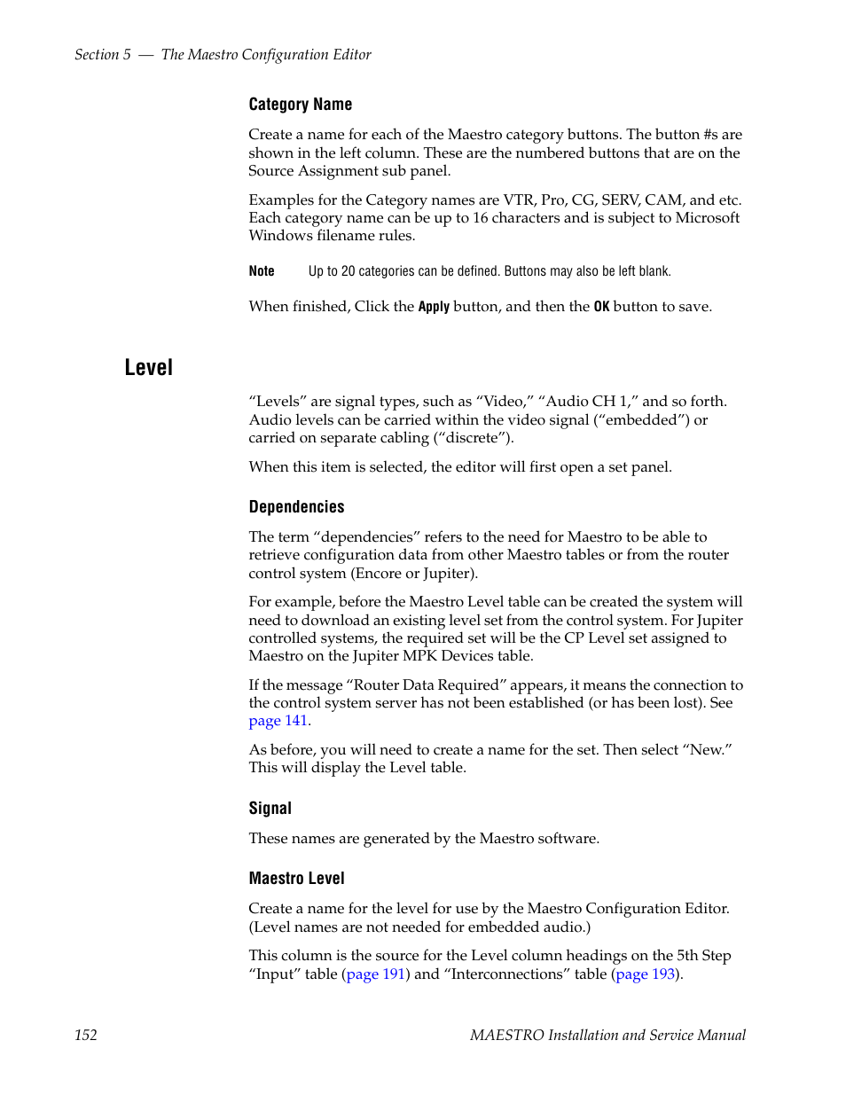 Level | Grass Valley Maestro Master Control Installation v.2.4.0 User Manual | Page 152 / 428