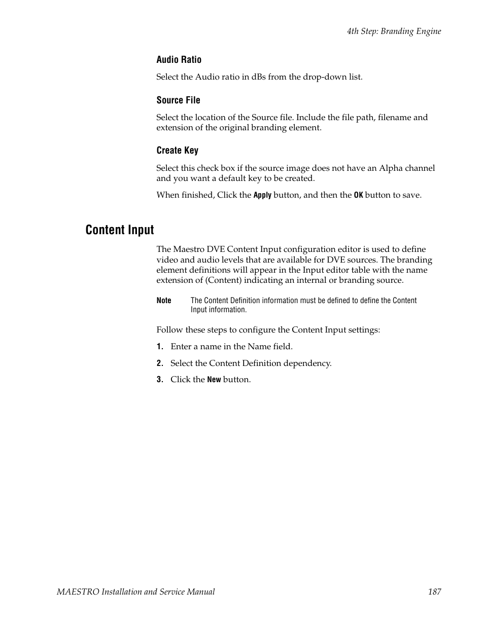 Content input | Grass Valley Maestro Master Control Installation v.2.4.0 User Manual | Page 187 / 428