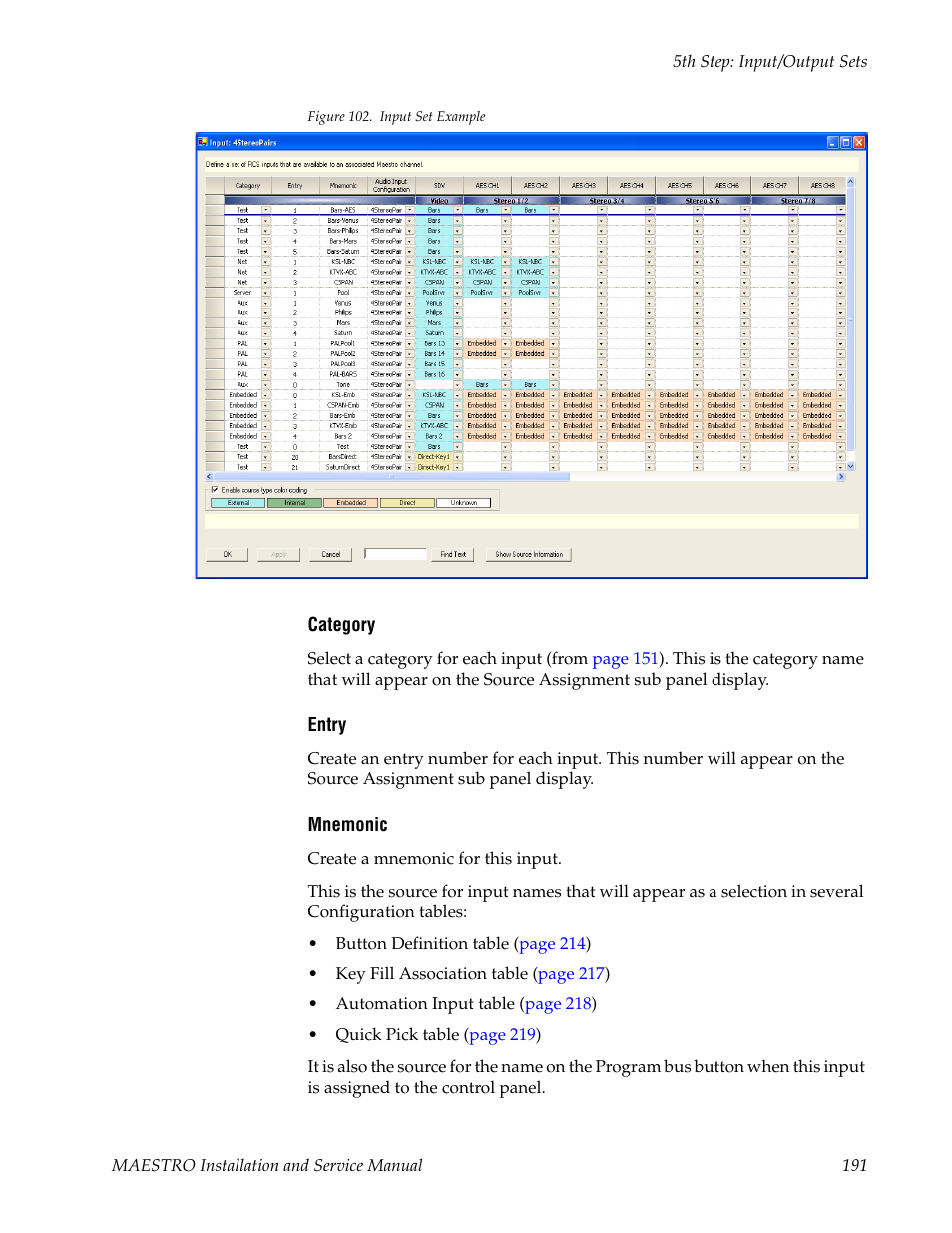 N in, Figure 102 | Grass Valley Maestro Master Control Installation v.2.4.0 User Manual | Page 191 / 428