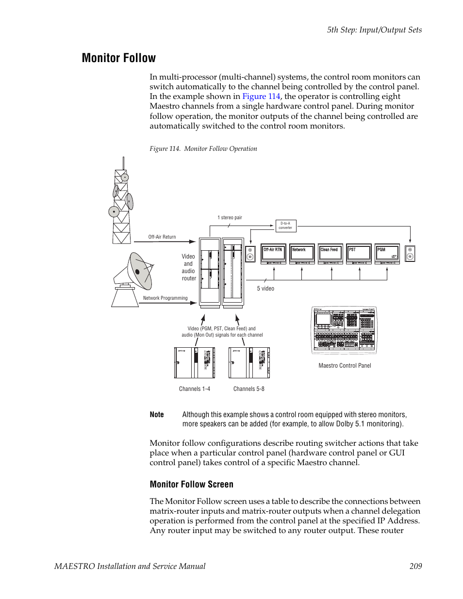 Monitor follow, Monitor follow screen | Grass Valley Maestro Master Control Installation v.2.4.0 User Manual | Page 209 / 428